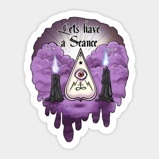 Lets have a seance Sticker